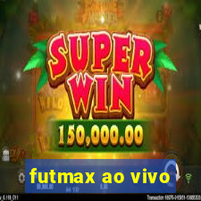 futmax ao vivo